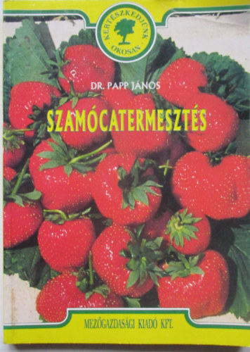 Dr. Papp J�nos - Szam�catermeszt�s