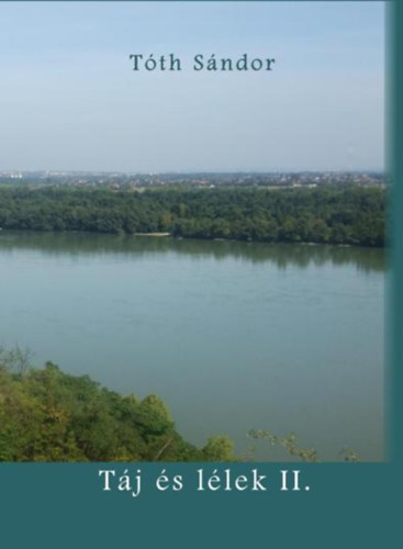 T�th S�ndor - T�j �s l�lek II.