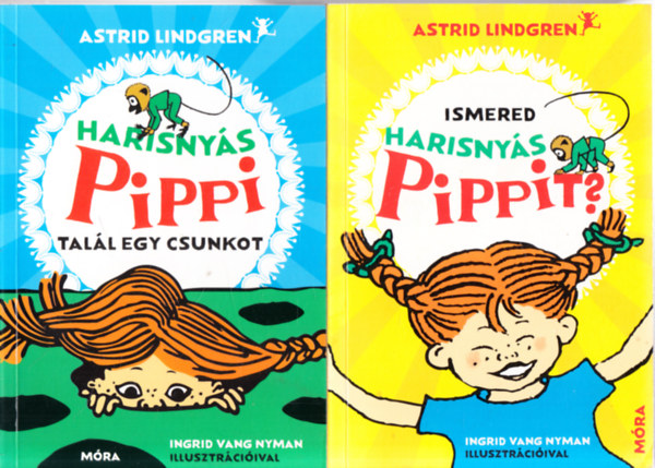 Astrid Lindgren - 2db. Harisnys Pippi: Ismered harisnys Pippit? + Harisnys Pippi tall egy csunkot