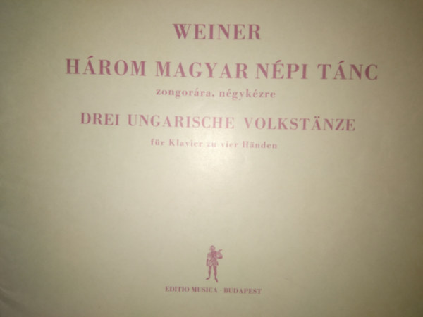 Weiner Leó - Három magyar népi tánc zongorára, négykézre