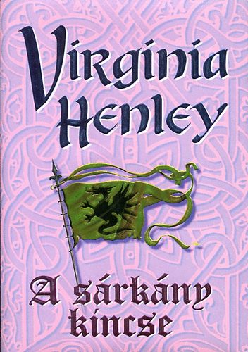 Virginia Henley - A srkny kincse