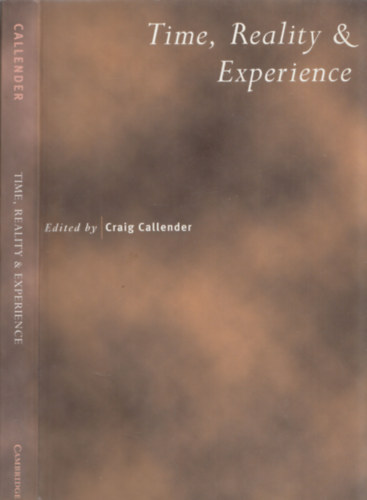 Craig Callender - Time, Reality&Experience