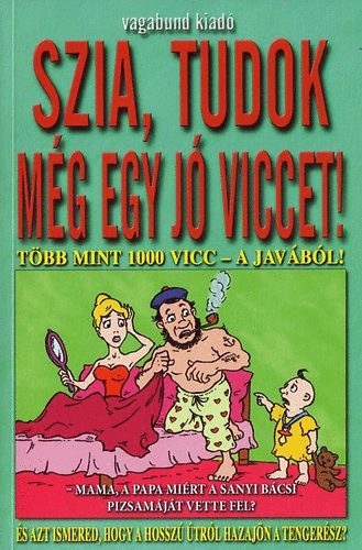 Hall�k �kos - Szia, tudok m�g egy j� viccet!