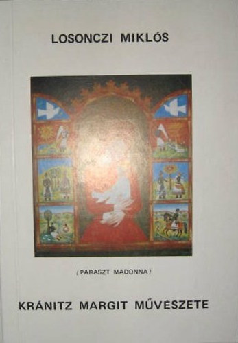 Losonczi Mikls - Krnitz Margit mvszete