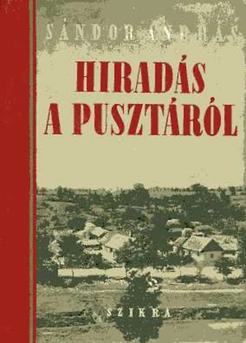S�ndor Andr�s - Hirad�s a puszt�r�l