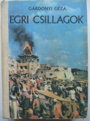 Grdonyi Gza - Egri csillagok