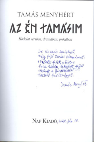 Tams Menyhrt - Az n Tamsim - Hdolat versben, drmban, przban - dediklt