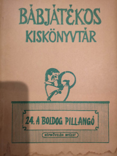 Boldog pillangó Bábjátékos Kiskönyvtár 24.