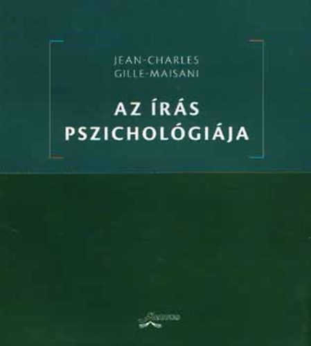 Jean-Charles Gille-Maisani - Az rs pszicholgija
