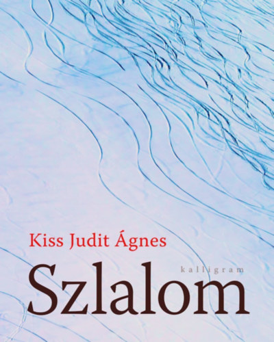 Kiss Judit gnes - Szlalom
