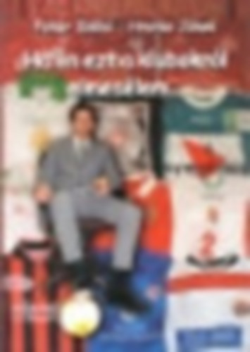 Feh�r Ildik�-Hrutka J�nos - Ha �n ezt a klubokr�l elmes�lem...
