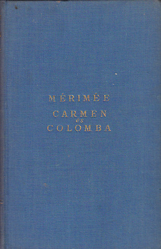 Prosper Mrime - Carmen s Colomba