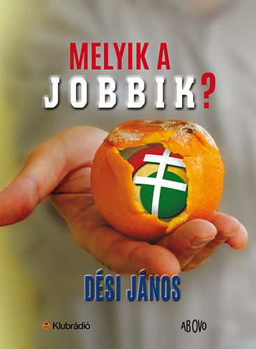 D�si J�nos - Melyik a jobbik?