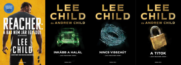 Andrew Child Lee Child - 4 db Lee Child krimi: A baj nem jár egyedül + Nincs visszaút + Inkább a halál + A titok
