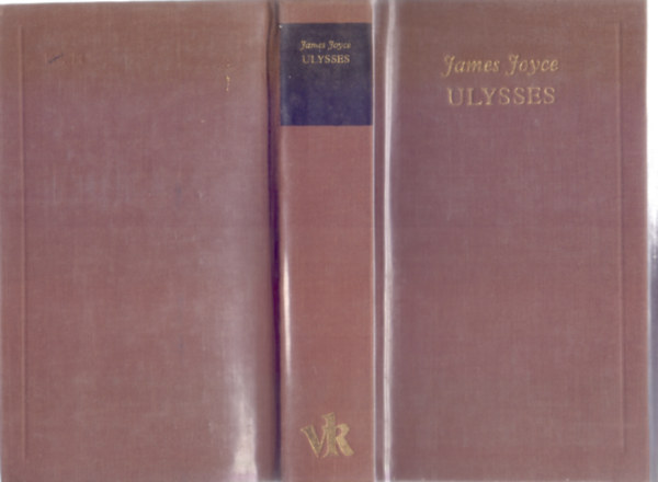 James Joyce - Ulysses (A Vil�girodalom Klasszikusai - �j sorozat)