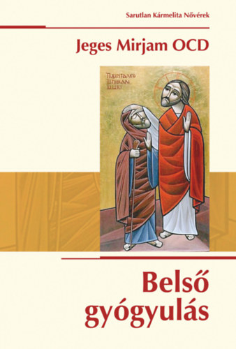 Jeges Mirjam Ocd - Bels gygyuls