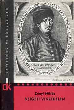 Zrnyi Mikls - Szigeti veszedelem-Az trk fium ellen val orvossg