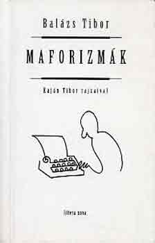 Balzs Tibor - Maforizmk