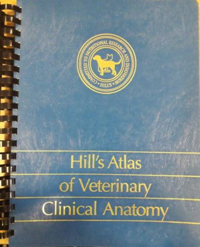 Hill's Atlas of Veterinary Clinical Anatomy