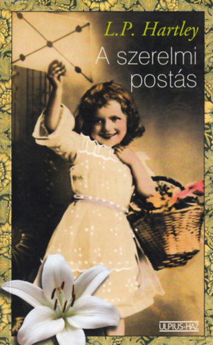 L. P. Hartley - A szerelmi post�s