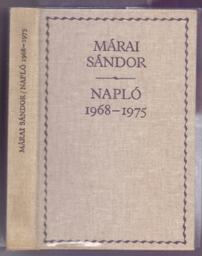 M�rai S�ndor - Napl� 1968-1975 (M�rai S�ndor m�vei)
