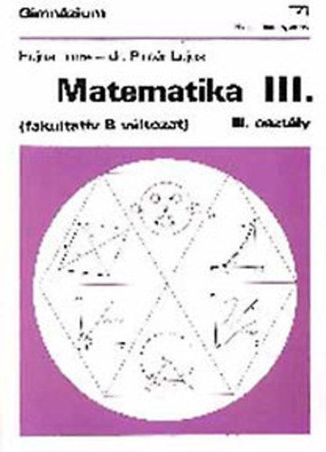 Hajnal Imre-dr. Nemetz Tibor- dr. Pint�r Lajos - Matematika III. (fakultat�v B v�ltozat)