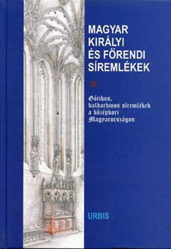 De�k Zolt�n szerk. - Magyar kir�lyi �s f�rendi s�reml�kek