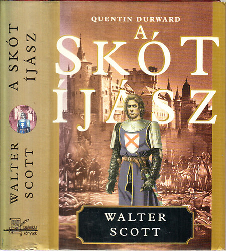 Walter Scott - A sk�t �j�sz (Quentin Durward)
