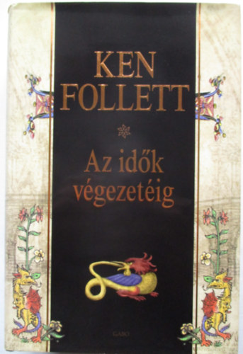 Ken Follett - Az idk vgezetig