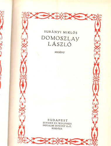 Surnyi Mikls - Domoszlay Lszl (Surnyi Mikls mveinek emlkkiadsa 4.)