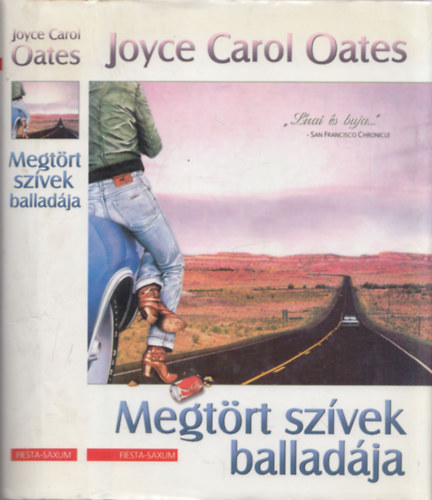 Joyce Carol Oates - Megtört szívek balladája