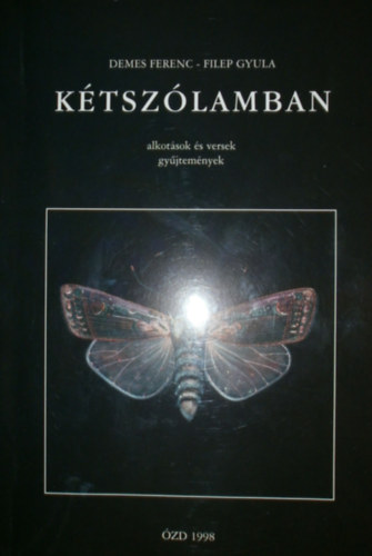 Demes Ferenc - Filep Gyula - K�tsz�lamban