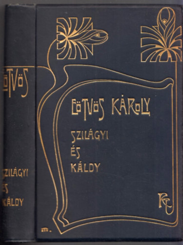 E�tv�s K�roly - Szil�gyi �s K�ldy