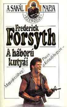 Frederick Forsyth - A h�bor� kuty�i
