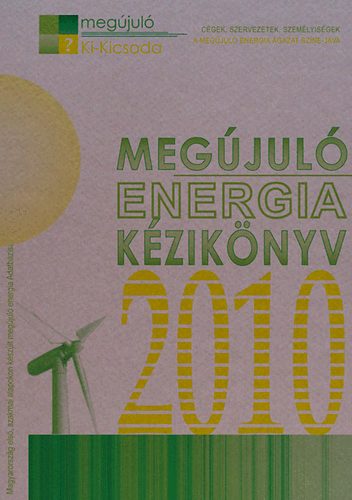Kovcs Rbert - Megjul Energia Kziknyv 2010