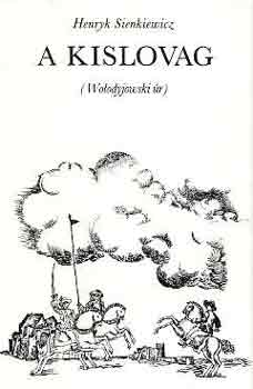 Henryk Sienkiewicz - A kislovag