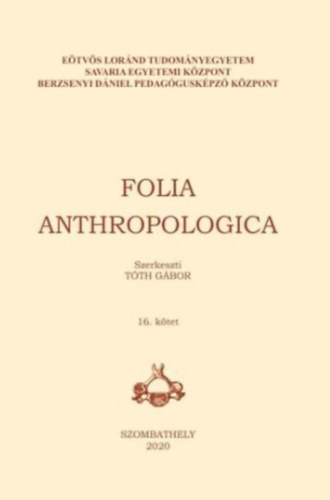 Folia Anthropologica 16. ktet