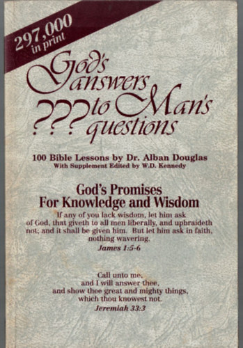 Dr. Alban Douglas - God's answers???to Man's questions. - 100 Bible Lessons.