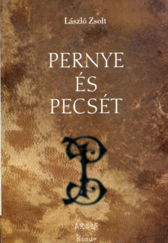 L�szl� Zsolt - Pernye �s pecs�t