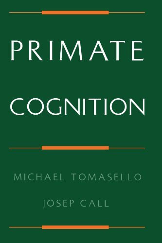 Michael Tomasello - Josep Call - Primate Cognition