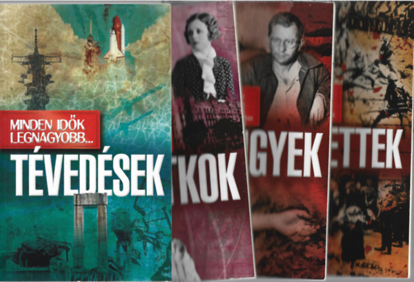 4 db Minden id�k legnagyobb... k�nyv, T�ved�sek, Titkok, B�n�gyek, R�mtettek