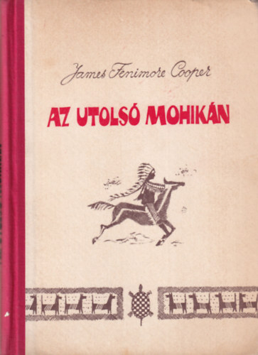 J.F. Cooper - Az utols� mohik�n