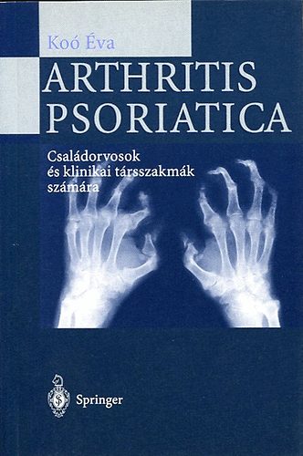 Ko va - Arthritis psoriatica (Csaldorvosok s klinikai trsszakmk szmra)
