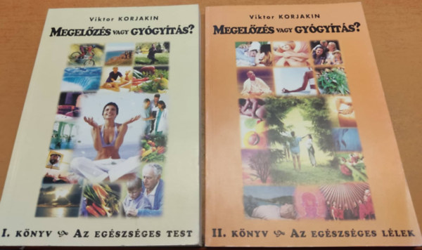 Viktor Korjakin - Megelzs vagy gygyts? I.-II.