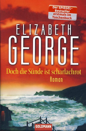 Elizabeth George - Doch die Sünde ist scharlachrot
