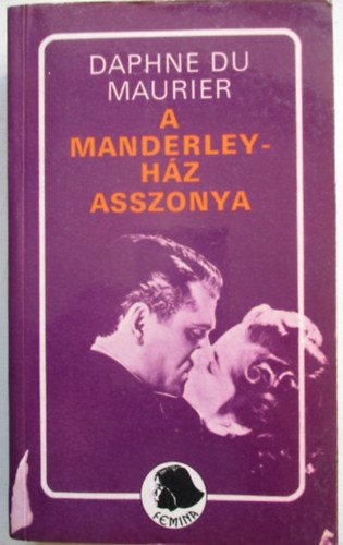 Daphne du Maurier - A Manderley-h�z asszonya