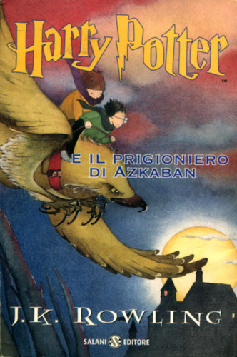 J. K. Rowling - Harry Potter e il prigioniero de Azkaban