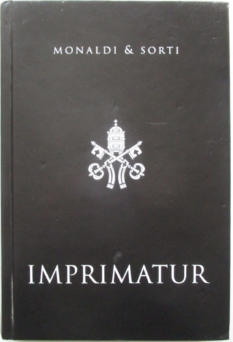 Rita Monaldi Francesco Sorti - Imprimatur