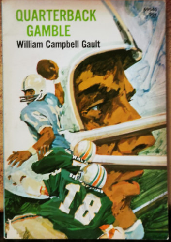 William Campbell Gault - Quarterback gamble