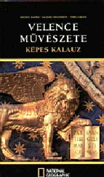 Venchierutti Manno - Velence művészete - Képes kalauz